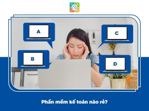 Phần mềm kế toán nào rẻ